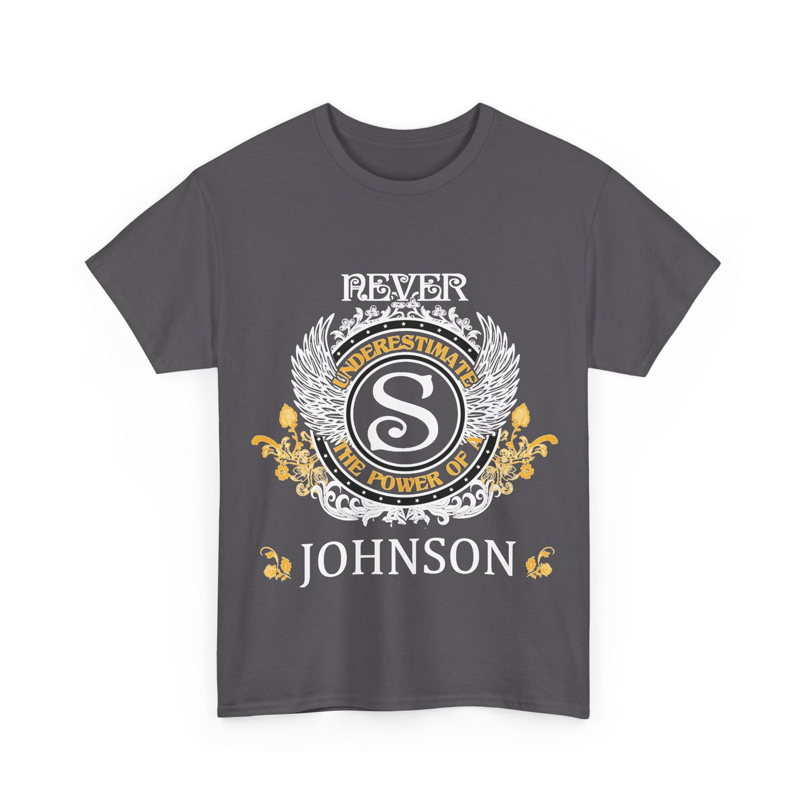 Never Underestimate The Power - Johnson Crest — Unisex Tee