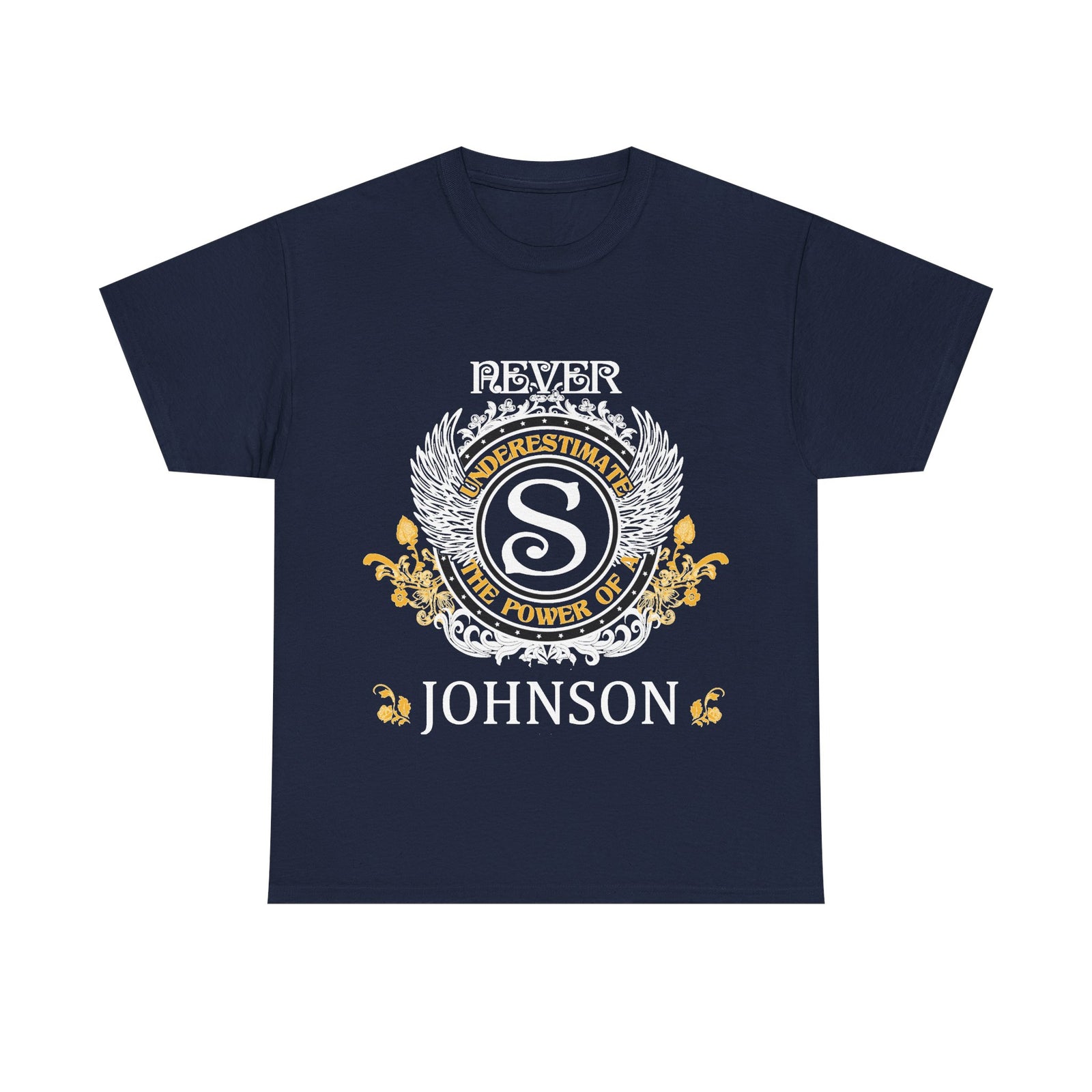Never Underestimate The Power - Johnson Crest — Unisex Tee