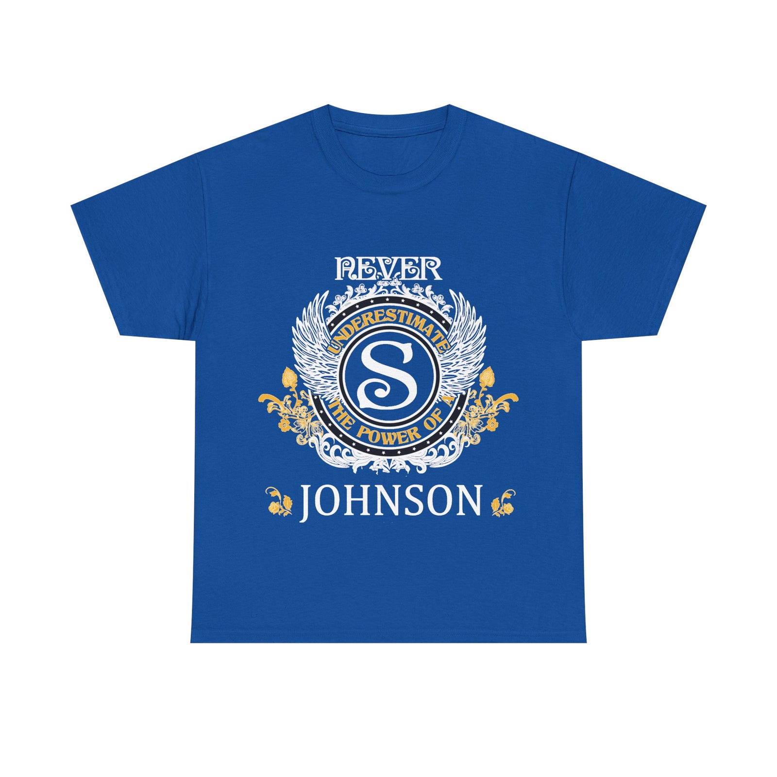 Never Underestimate The Power - Johnson Crest — Unisex Tee