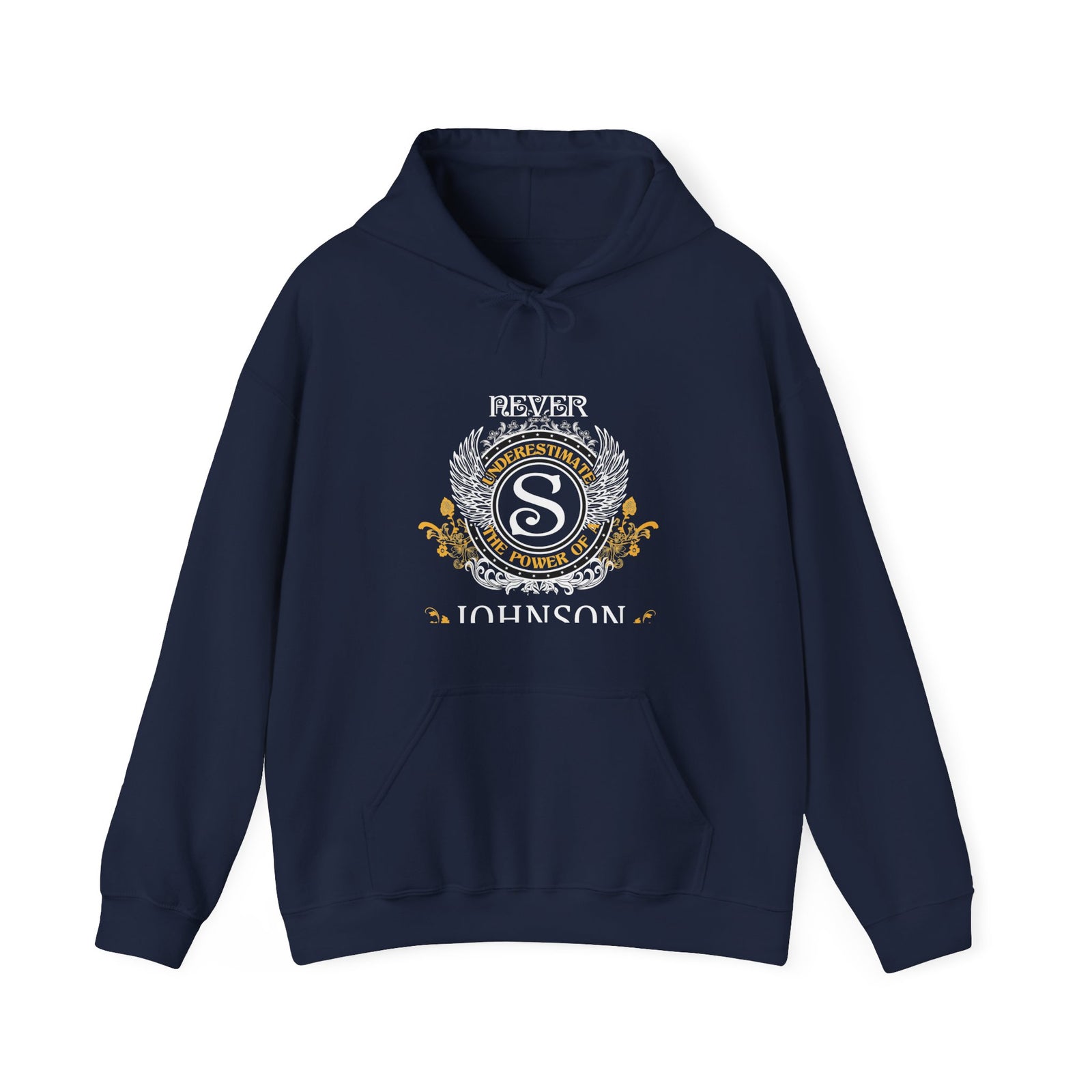Never Underestimate The Power - Johnson Crest — Hoodie