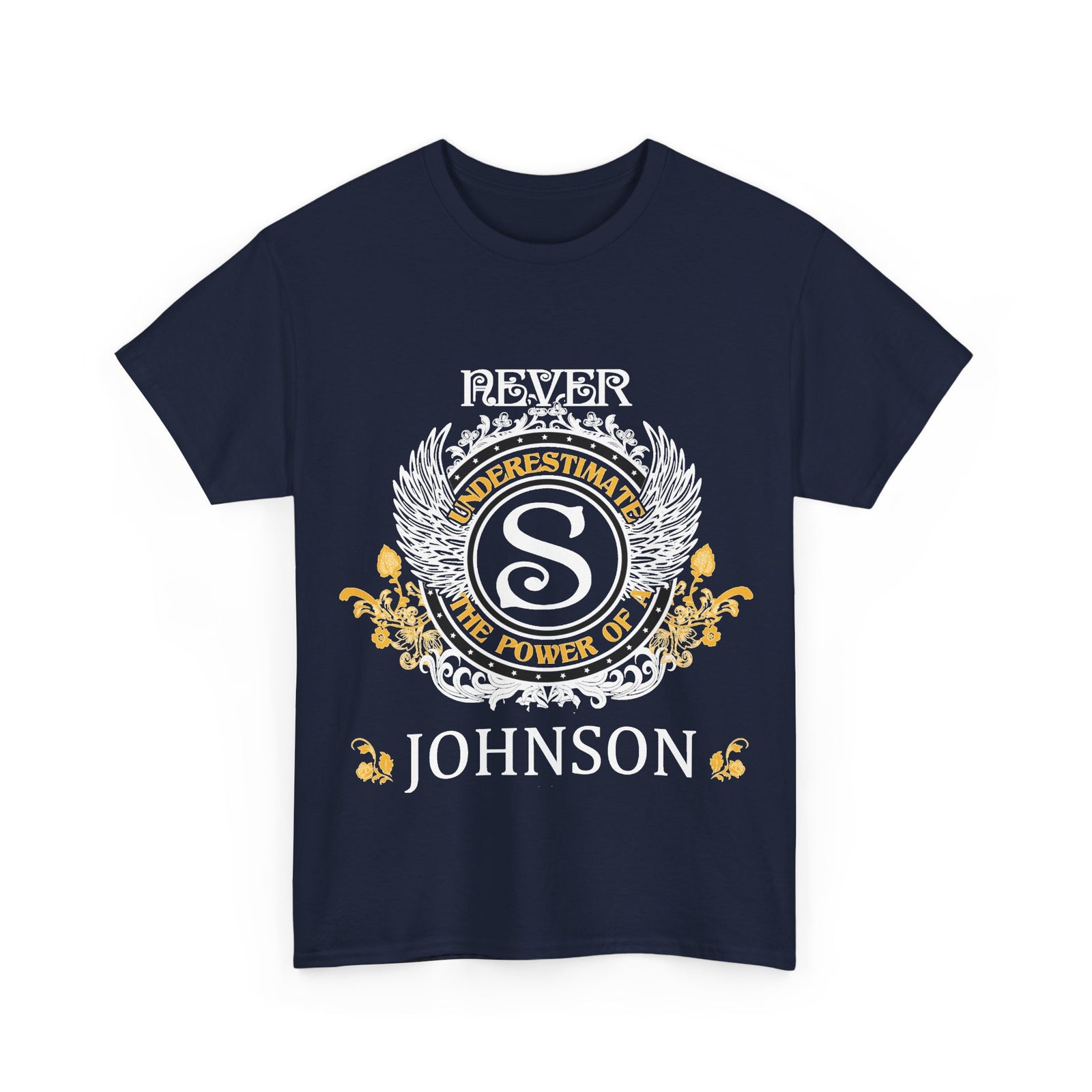 Never Underestimate The Power - Johnson Crest — Unisex Tee