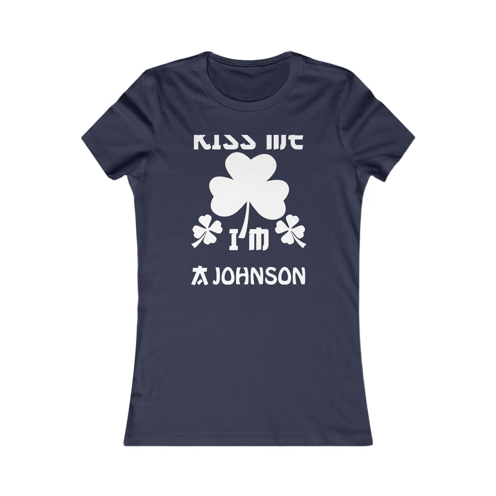 Kiss Me I'm Shamrock Fun — Women Tee